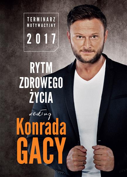 RYTM ZDROWEGO ŻYCIA WEDŁUG KONRADA GACY