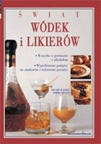 ŚWIAT WÓDEK I LIKIERÓW