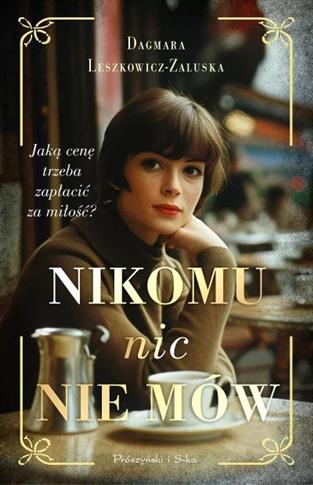 NIKOMU NIC NIE MÓW