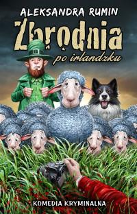 ZBRODNIA PO IRLANDZKU. KOMEDIA KRYMINALNA