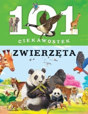 101 CIEKAWOSTEK - ZWIERZĘTA