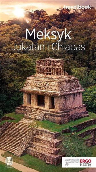 TRAVELBOOK. MEKSYK. JUKATAN I CHIAPAS, WYDANIE 2