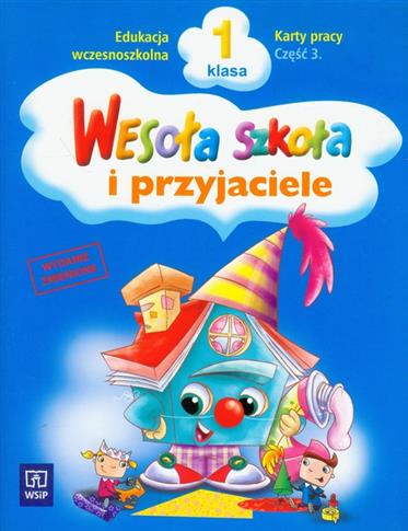 Wesoła szkoła i przyjaciele. Klasa 1. Karty pracy.