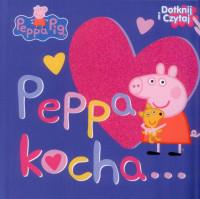 PEPPA PIG. DOTKNIJ I CZYTAJ. PEPPA KOCHA