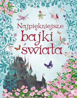 NAJPIĘKNIEJSZE BAJKI ŚWIATA