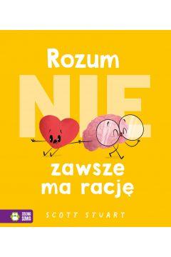 Rozum (nie) zawsze ma rację