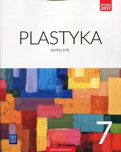 PLASTYKA. PODRĘCZNIK. KLASA 7.