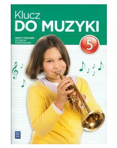 KLUCZ DO MUZYKI 5 ĆWICZENIA