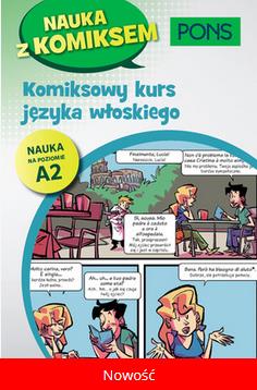 NAUKA Z KOMIKSEM. KOMIKSOWY KURS JĘZYKA WŁOSKIEGO