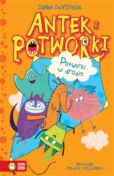 ANTEK I POTWORKI. POTWORKI W DRODZE. TOM 6