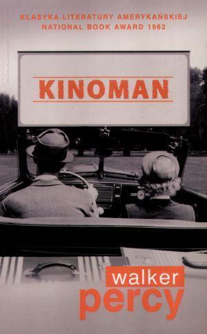 KINOMAN - WALKER PERCY