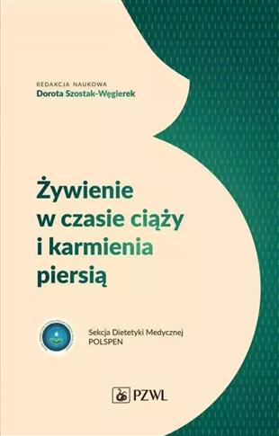 Żywienie w czasie ciąży i karmienia piersią