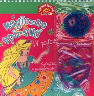 MAGICZNE SPIRALKI. W PAŁACU