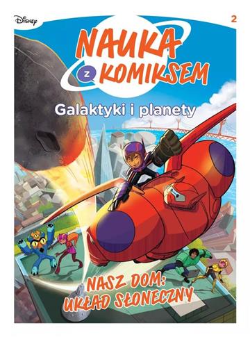 Nauka z komiksem. Galaktyki i planety. Nasz dom: U