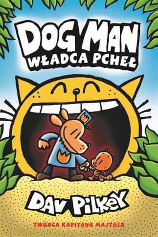 Władca pcheł. Dog Man.Tom 5