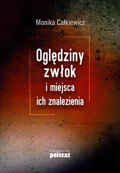 OGLEDZINY ZWLOK I MIEJSCA ICH ZNALEZIENIA