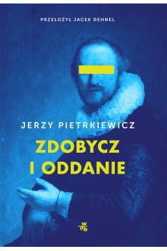 ZDOBYCZ I WIERNOŚĆ