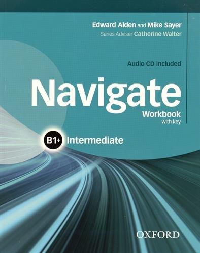 Navigate Intermediate B1+ Workbook with key and CD