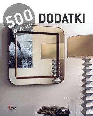 Dodatki. 500 trików