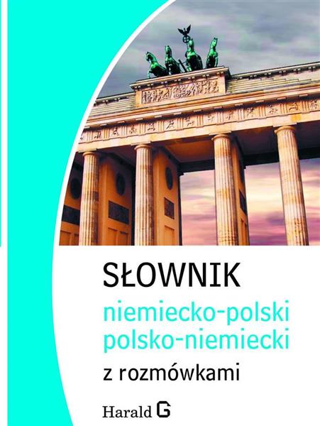 SŁOWNIK NIEMIECKO-POLSKI, POLSKO-NIEMIECKI Z ROZMÓ