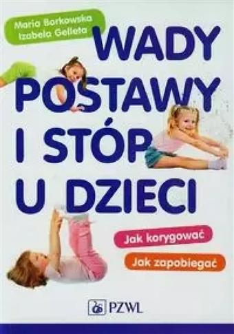 WADY POSTAWY I STÓP U DZIECI