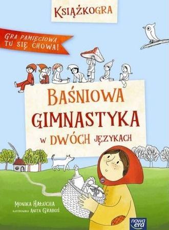 BAŚNIOWA GIMNASTYKA W DWÓCH JĘZYKACH