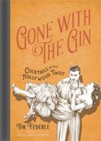 GONE WITH THE GIN