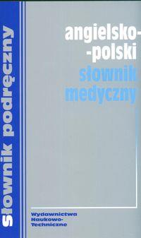 SŁOWNIK MEDYCZNY ANGIELSKO-POLSKI (WNT)