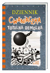 DZIENNIK CWANIACZKA. TOM 14. TOTALNA DEMOLKA