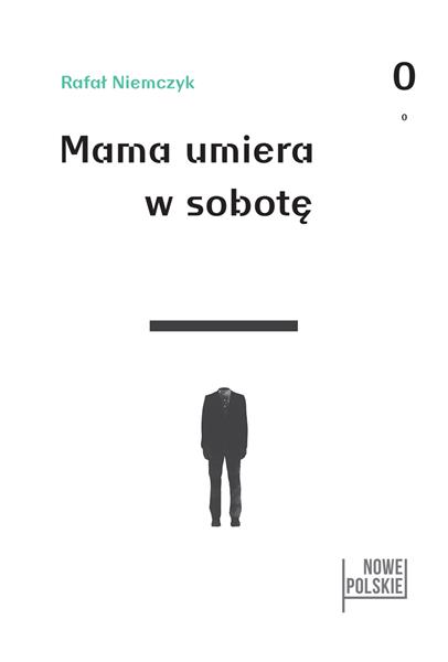 MAMA UMIERA W SOBOTĘ