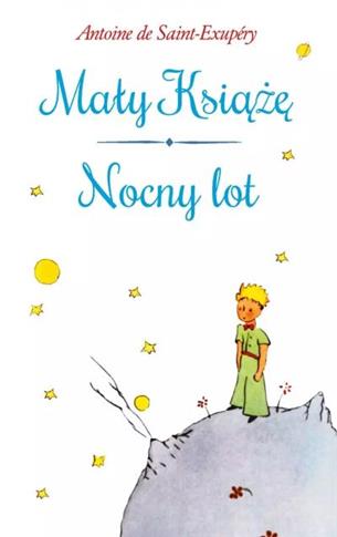 MAŁY KSIĄŻĘ / NOCNY LOT