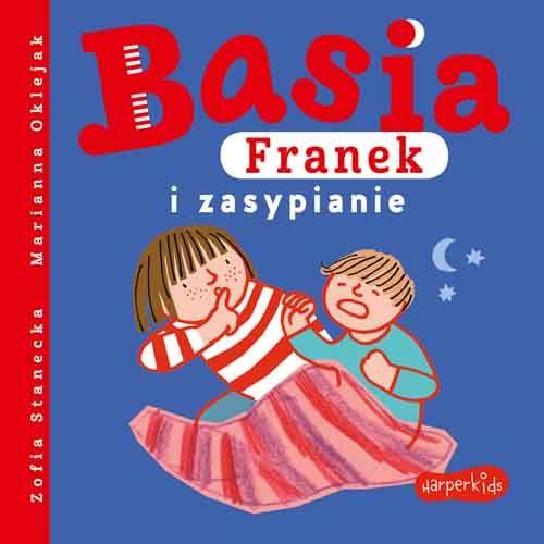 BASIA, FRANEK I ZASYPIANIE