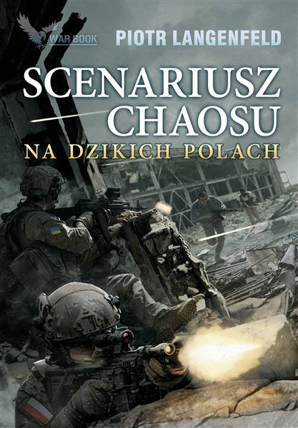 SCENARIUSZ CHAOSU.NA DZIKICH POLACH