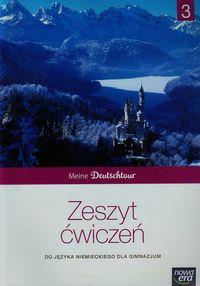 Meine Deutschtour 3. Zeszyt ćwiczeń. Język niemiec