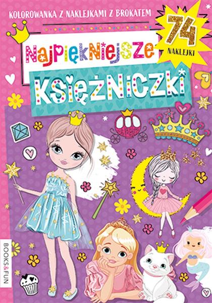 NAJPIĘKNIEJSZE KSIĘŻNICZKI. KOLOROWANKA Z NAKLEJ.