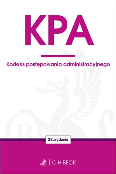 KODEKS POSTĘPOWANIA ADMINISTRACYJNEGO WYD. 38