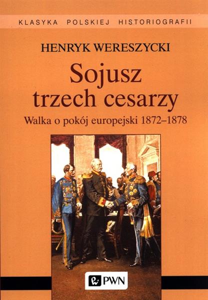 SOJUSZ TRZECH CESARZY.