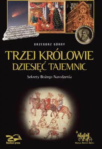 Trzej Królowie. Dziesięć Tajemnic