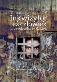 INKWIZYTOR TEŻ CZŁOWIEK