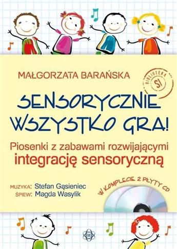 Sensorycznie wszystko gra! + 2 CD