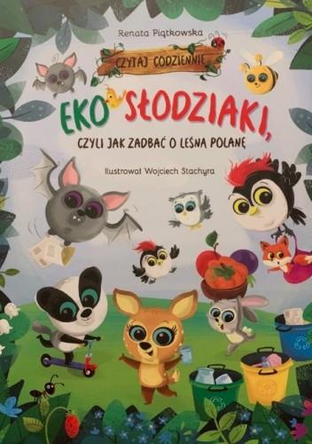 EKOSŁODZIAKI - CZYLI JAK ZADBAĆ O LEŚNĄ POLANĘ