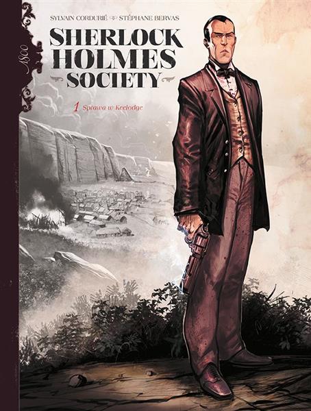 SHERLOCK HOLMES SOCIETY. TOM 1. SPRAWA W KEELODGE