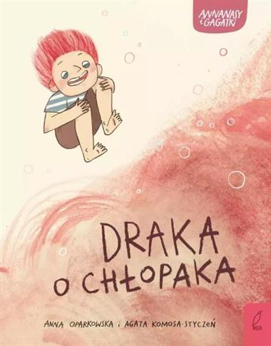 ANNANASY I GAGATKI. DRAKA O CHŁOPAKA. TOM 4