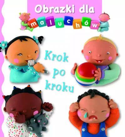 KROK PO KROKU. OBRAZKI DLA MALUCHÓW