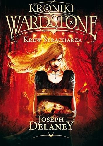 KRONIKI WARDSTONE. TOM 10. KREW STRACHARZA