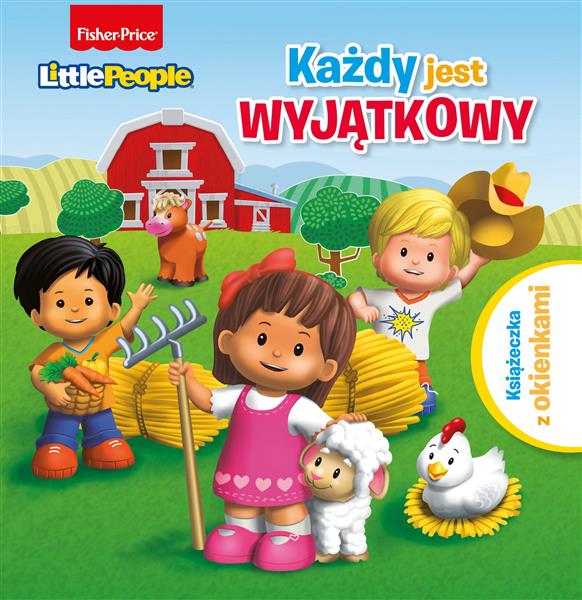 FISHER PRICE LITTLE PEOPLE. KAŻDY JEST WYJĄTKOWY