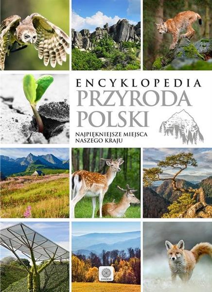 ENCYKLOPEDIA. PRZYRODA POLSKI