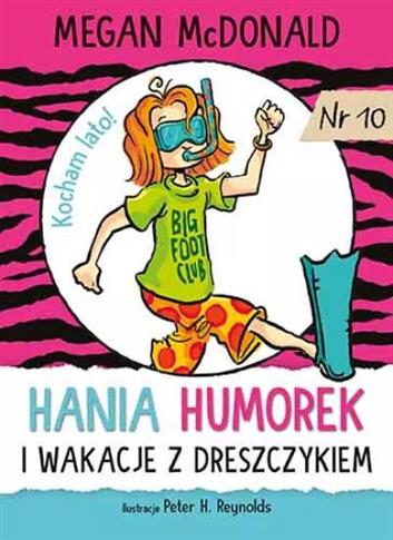 HANIA HUMOREK I WAKACJE Z DRESZCZYKIEM