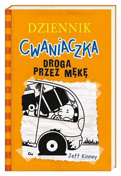DZIENNIK CWANIACZKA. TOM 9. DROGA PRZEZ MĘKĘ