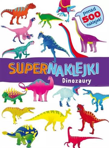 SUPERNAKLEJKI: DINOZAURY